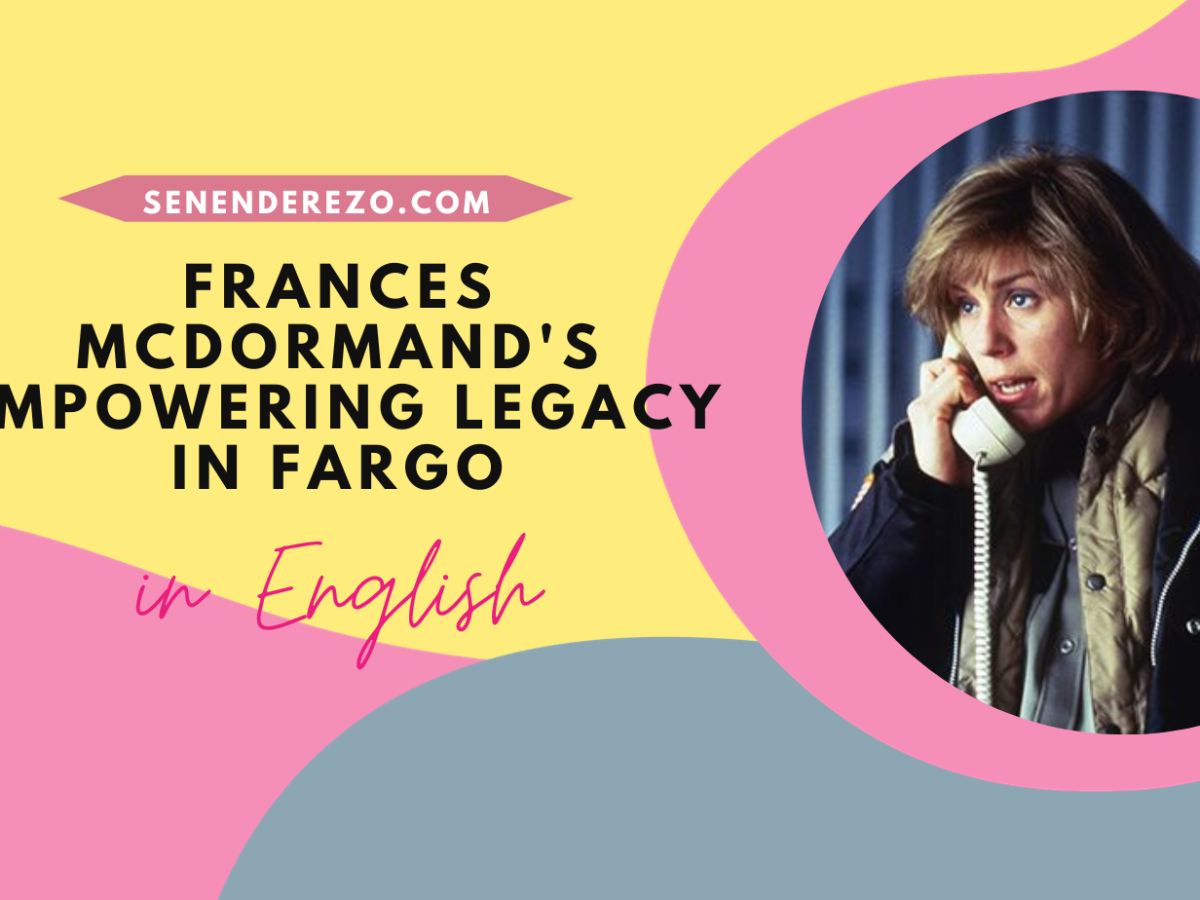 Breaking the mold: Frances McDormand’s feminist triumph in ‘Fargo’